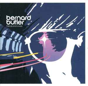Bernard Butler - Friends And Lovers album cover