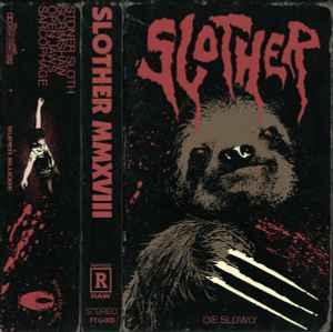 Slother - MMXVIII