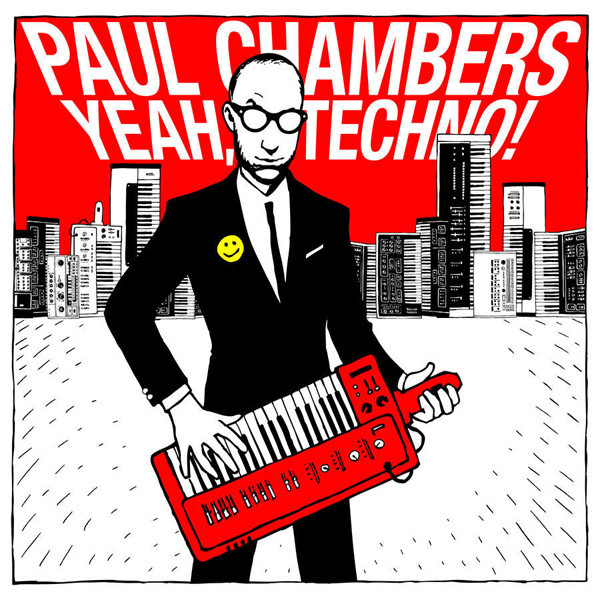 télécharger l'album Paul Chambers - Yeah Techno