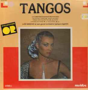 Luis Sancho Et Son Grand Orchestre Typique Argentin - Tangos album cover