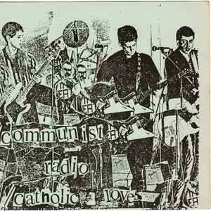 The Eat - Communist Radio / Catholic Love