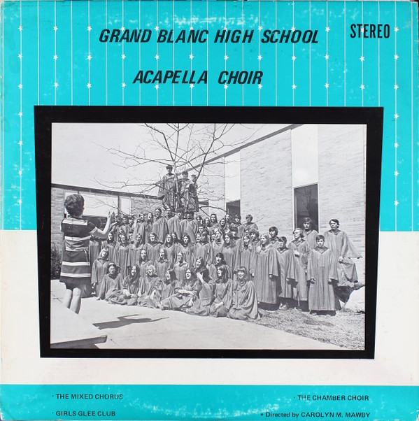 lataa albumi Grand Blanc High School Acapella Choir - Grand Blanc High School Acapella Choir