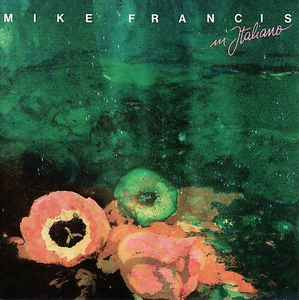 Mike Francis In Italiano - Mike Francis