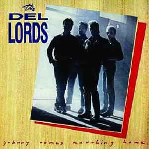 The Del Lords - Johnny Comes Marching Home album cover