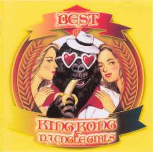 King Kong & D'Jungle Girls - Best Of King Kong & D.J.Ungle Girls album cover