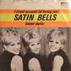 Satin Bells* - I Stand Accused (Of Loving You / Sweet Darlin' 