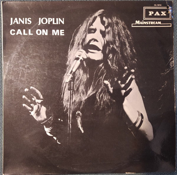 Janis Joplin With The Big Brother & The Holding Company – Call On