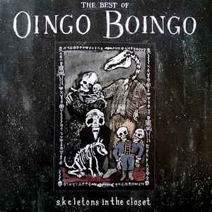 Oingo Boingo - Skeletons In The Closet: The Best Of Oingo Boingo album cover