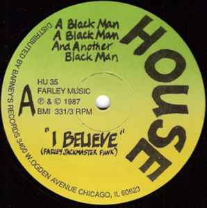 A Black Man, A Black Man And Another Black Man - I Believe album cover