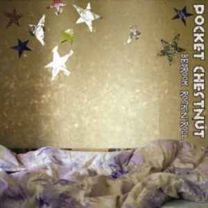 Pocket Chestnut - Bedroom Rock'n'Roll album cover