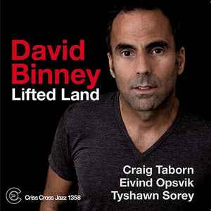 Lifted Land - David Binney
