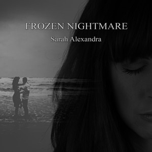 descargar álbum Sarah Alexandra - Frozen Nightmare