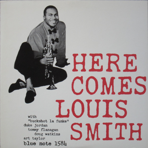 Louis Smith – Here Comes Louis Smith (1958, Vinyl) - Discogs