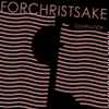 Various - Forchristsake Compilation