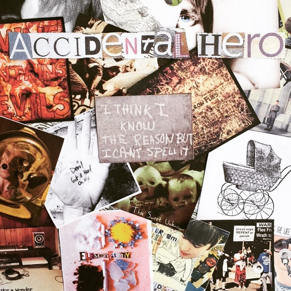 descargar álbum Accidental Hero - I Think I Know The Reason But I Cant Spell It