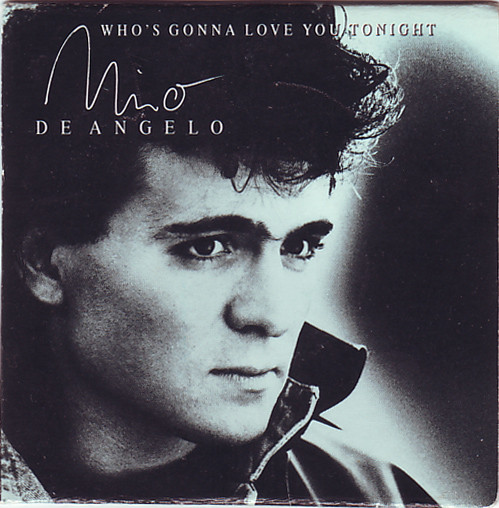 ladda ner album Nino de Angelo - Whos Gonna Love You Tonight