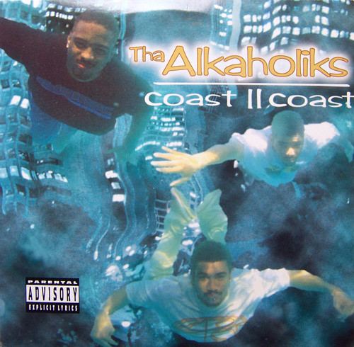 Tha Alkaholiks – Coast II Coast (1995, Vinyl) - Discogs