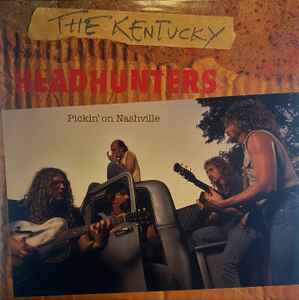 The Kentucky Headhunters - Pickin' On Nashville album cover