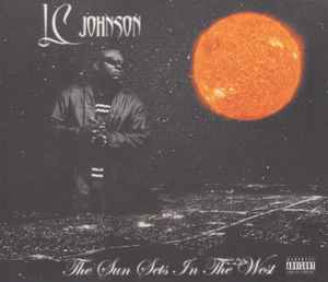 LC Johnson – The Sun Sets In The West (2014, CD) - Discogs