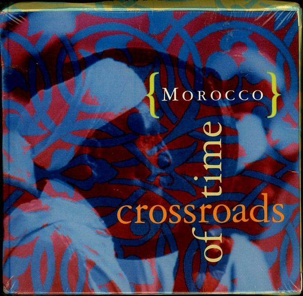 lataa albumi Various - Morocco Crossroads Of Time