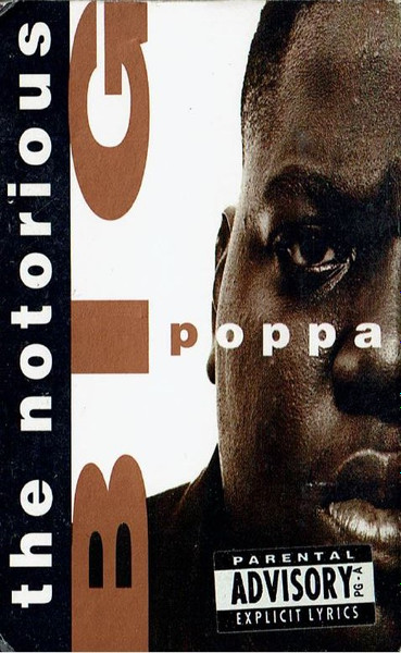 The Notorious B.I.G. Big Poppa / Warning Rap 45-