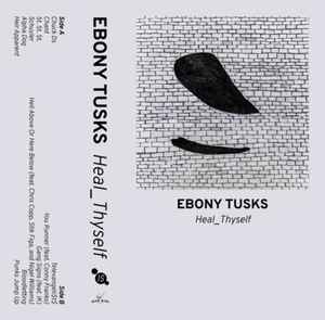 Ebony Tusks - Heal_Thyself album cover
