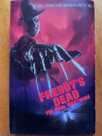 Freddy's Dead: The Final Nightmare (Music From The Motion Picture