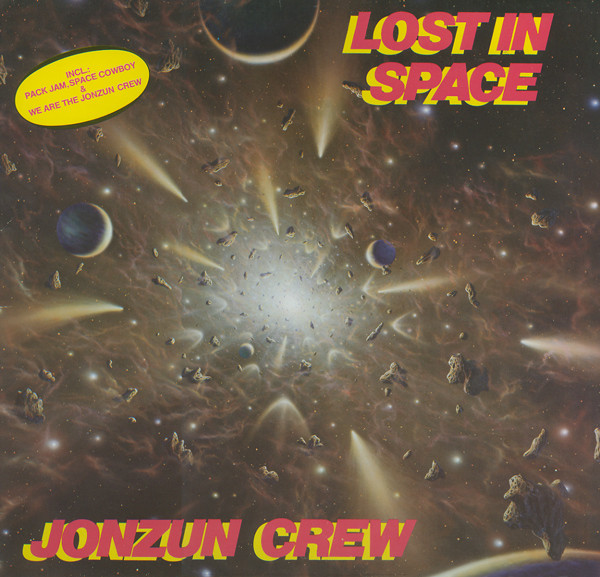 Jonzun Crew - Lost In Space | Releases | Discogs