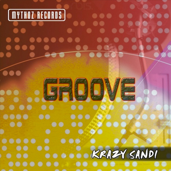 last ned album Krazy Sandi - Groove