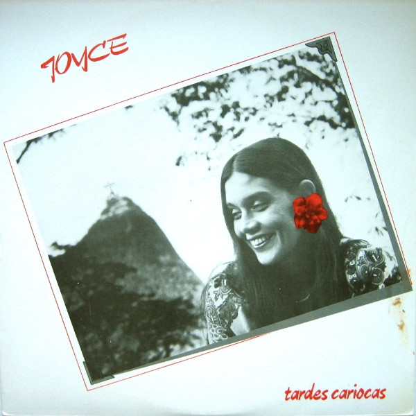 Joyce - Tardes Cariocas | Releases | Discogs