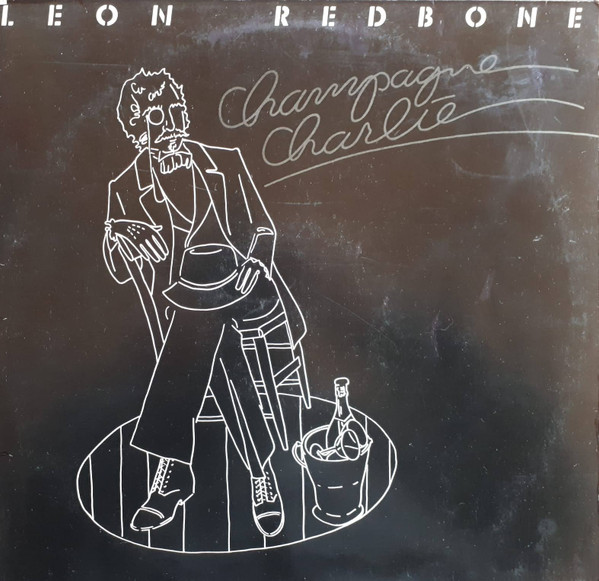 Leon Redbone – Champagne Charlie (Vinyl) - Discogs