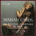 Mariah Carey – We Belong Together (Remix) (2005, Vinyl) - Discogs