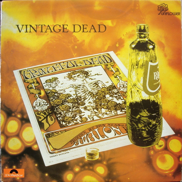 Grateful Dead – Vintage Dead / Historic Dead (1972, Vinyl) - Discogs