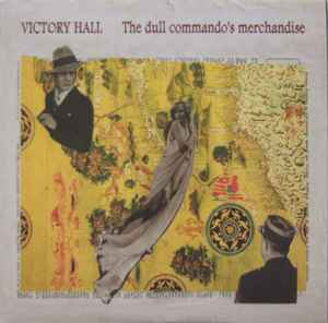 Victory Hall - The Dull Commando's Merchandise album cover