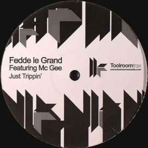 Fedde Le Grand - Just Trippin'