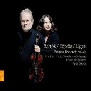 Béla Bartók - Bartók Eötvös Ligeti album cover
