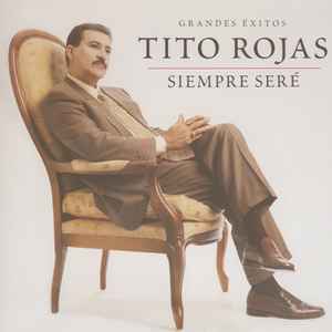 Siempre SERÉ 😎 - Tito Rojas [Video Oficial] 