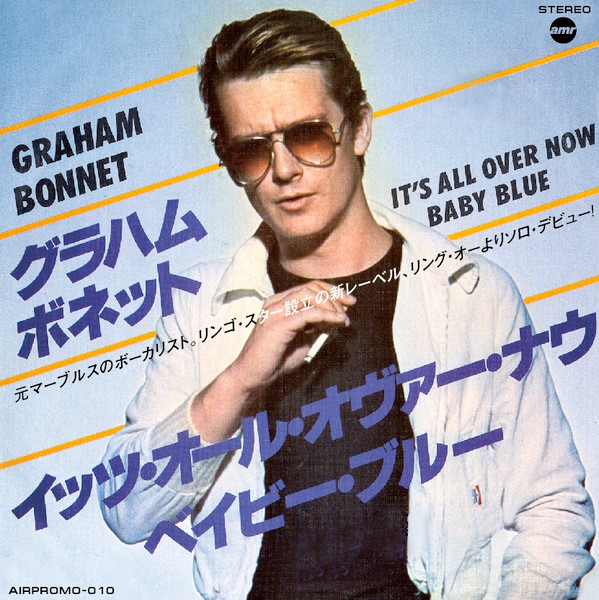 Graham Bonnet - It's All Over Now, Baby Blue | Releases | Discogs