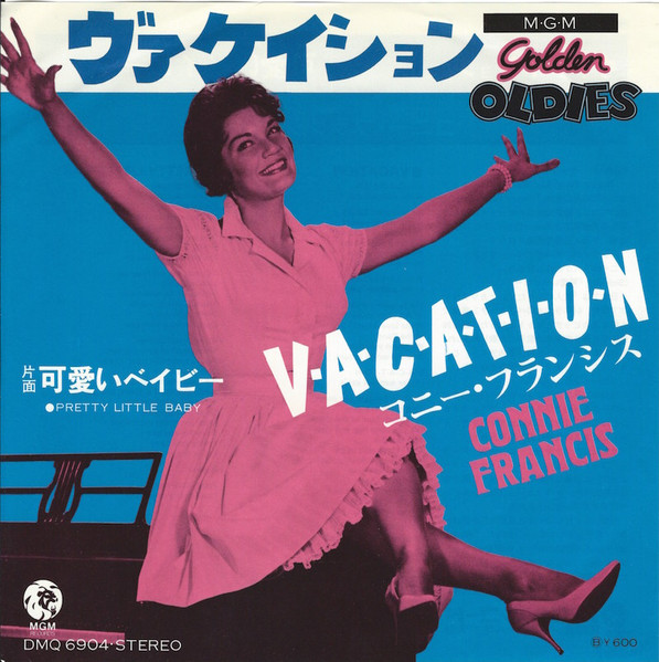 コニー・フランシス u003d Connie Francis – ヴァケイション u003d Vacation / 可愛いベイビー u003d Pretty Little  Baby (1977