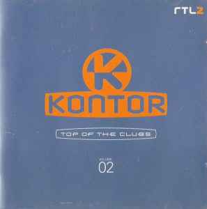 Various - Kontor - Top Of The Clubs Volume 02