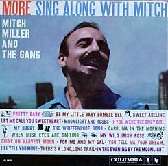 Mitch Miller And The Gang - More Sing Along With Mitch | Releases