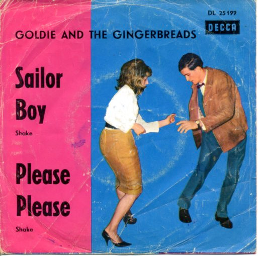 Goldie And The Gingerbreads – Sailor Boy / Please Please (1965 