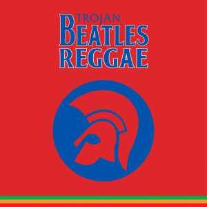 Trojan Beatles Reggae (2014, Vinyl) - Discogs