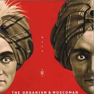 Rite - The Organism & Moscoman