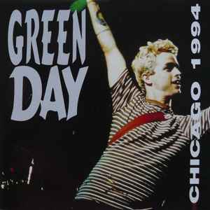 Green Day – Chicago 1994 (1994, CD) - Discogs