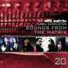 Various - Sounds From The Matrix 20