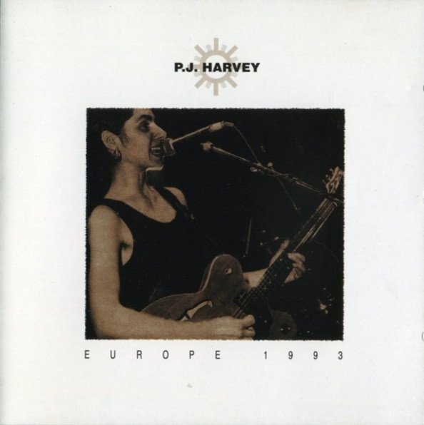 P.J. Harvey – Europe 1993 (1993, CD) - Discogs