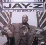 Jay-Z – Vol. 3 Life And Times Of S. Carter (1999, CD) - Discogs