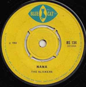 Nana / May Never See My Baby - The Slickers / Martin Riley