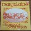 Marjolaine (4) - Chansons D' Autrefois... 